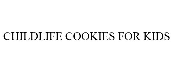  CHILDLIFE COOKIES FOR KIDS
