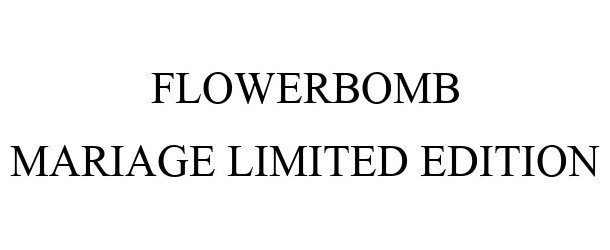  FLOWERBOMB MARIAGE LIMITED EDITION