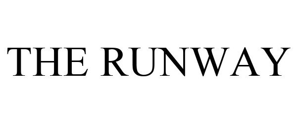 Trademark Logo THE RUNWAY