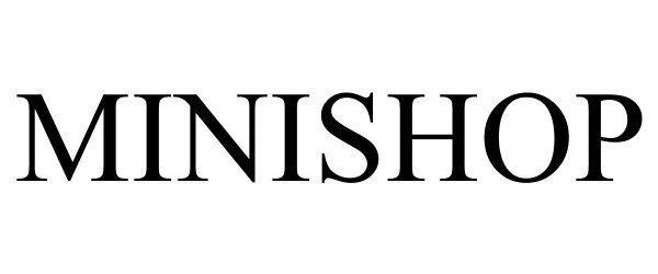 Trademark Logo MINISHOP