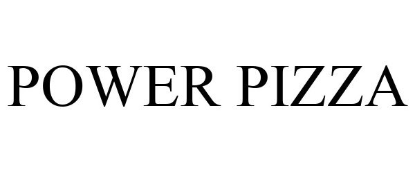 Trademark Logo POWER PIZZA