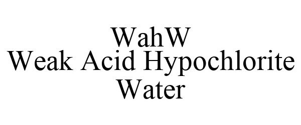  WAHW WEAK ACID HYPOCHLORITE WATER