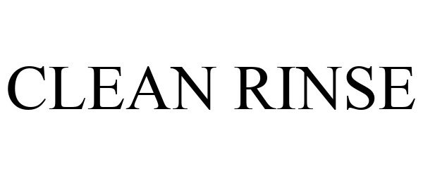 Trademark Logo CLEAN RINSE