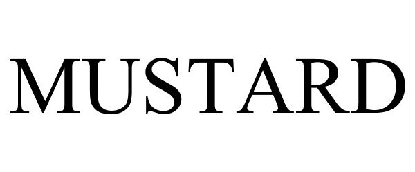 Trademark Logo MUSTARD