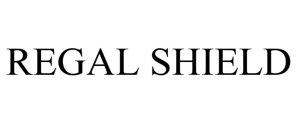 Trademark Logo REGAL SHIELD