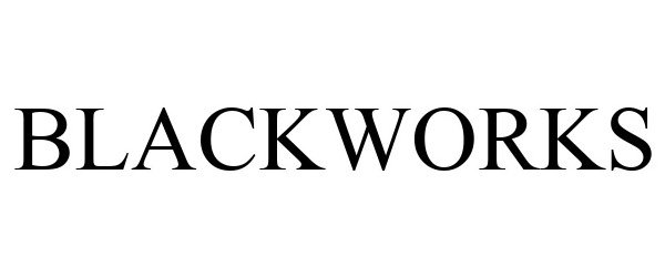 Trademark Logo BLACKWORKS