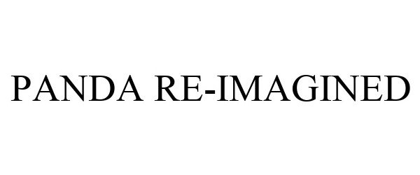 Trademark Logo PANDA RE-IMAGINED