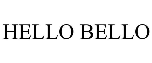 HELLO BELLO