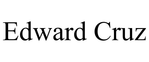 Trademark Logo EDWARD CRUZ