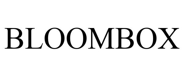 Trademark Logo BLOOMBOX
