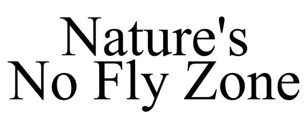  NATURE'S NO FLY ZONE