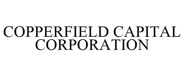 Trademark Logo COPPERFIELD CAPITAL CORPORATION