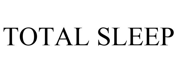 Trademark Logo TOTAL SLEEP
