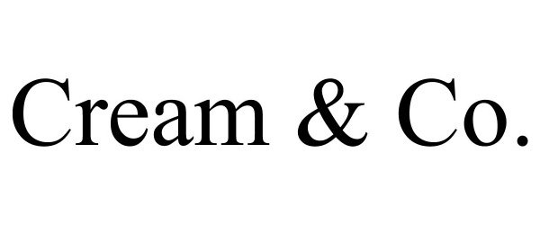 Trademark Logo CREAM & CO.