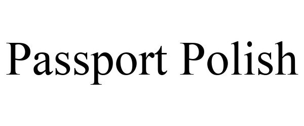 Trademark Logo PASSPORT POLISH
