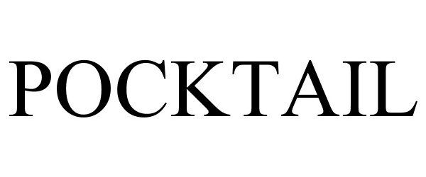 Trademark Logo POCKTAIL