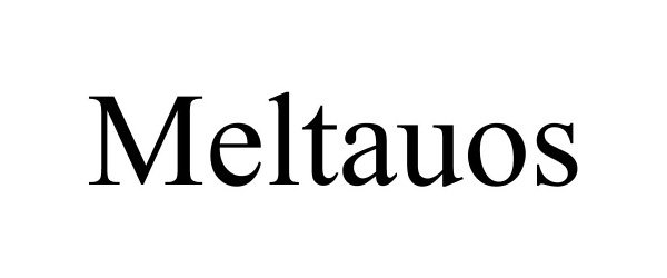  MELTAUOS