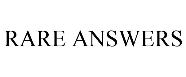 Trademark Logo RARE ANSWERS