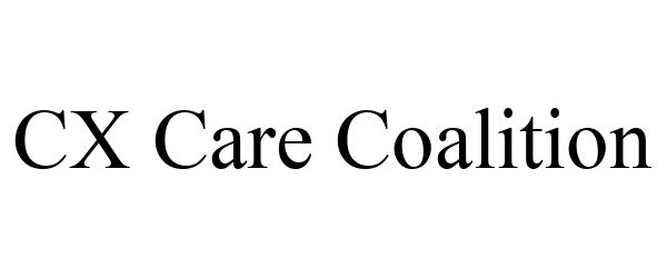 Trademark Logo CX CARE COALITION