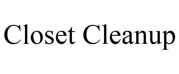  CLOSET CLEANUP