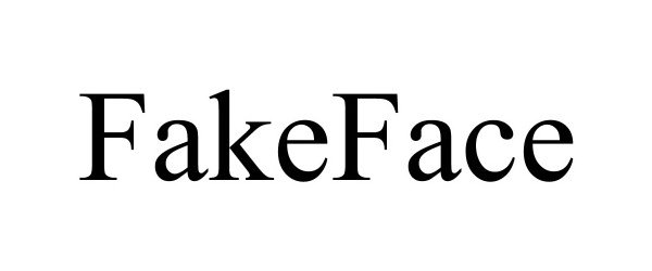 Trademark Logo FAKEFACE