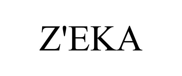 Trademark Logo Z'EKA