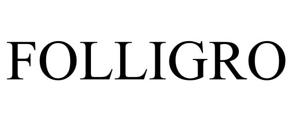 Trademark Logo FOLLIGRO