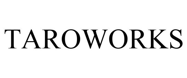 Trademark Logo TAROWORKS