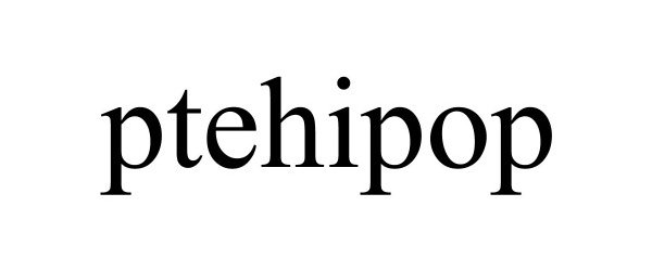 Trademark Logo PTEHIPOP