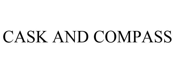 Trademark Logo CASK AND COMPASS