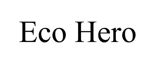 Trademark Logo ECO HERO