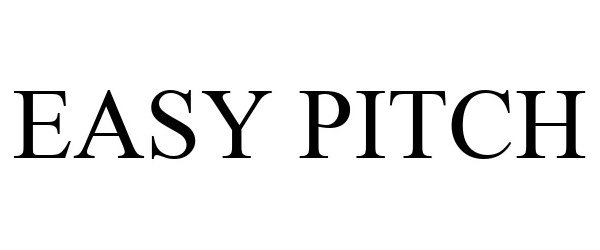 Trademark Logo EASY PITCH