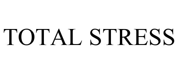 Trademark Logo TOTAL STRESS