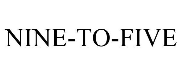 NINE TO FIVE