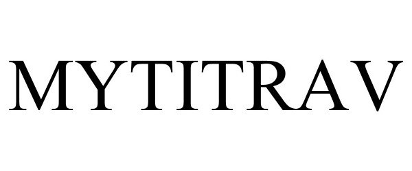Trademark Logo MYTITRAV