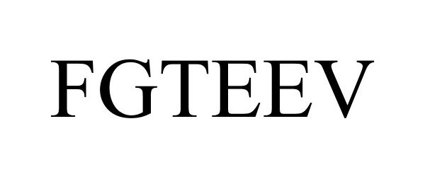 Trademark Logo FGTEEV