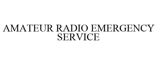 AMATEUR RADIO EMERGENCY SERVICE