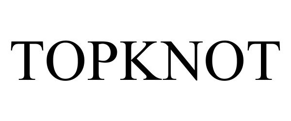 Trademark Logo TOPKNOT