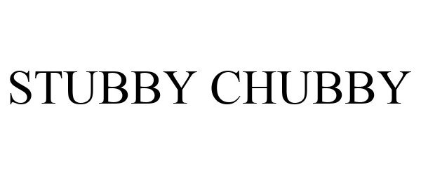  STUBBY CHUBBY