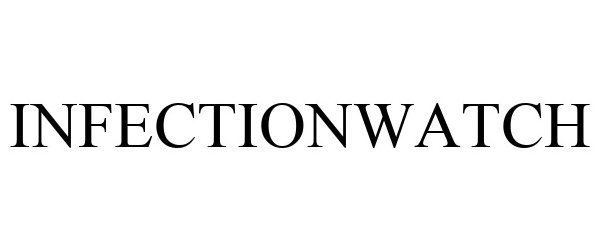 Trademark Logo INFECTIONWATCH