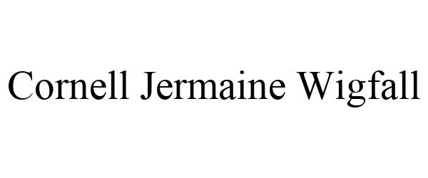 Trademark Logo CORNELL JERMAINE WIGFALL