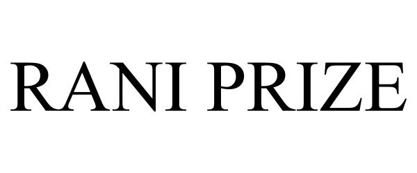 Trademark Logo RANI PRIZE