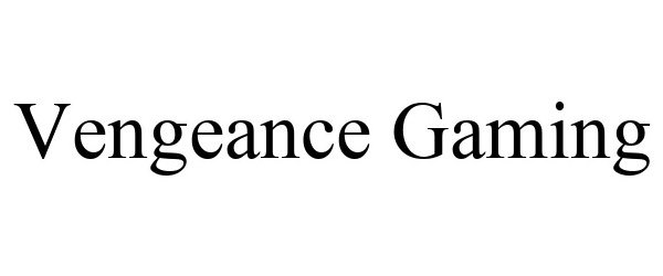 Trademark Logo VENGEANCE GAMING