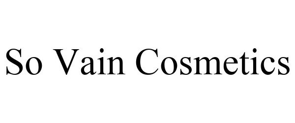 Trademark Logo SO VAIN COSMETICS