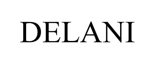 Trademark Logo DELANI
