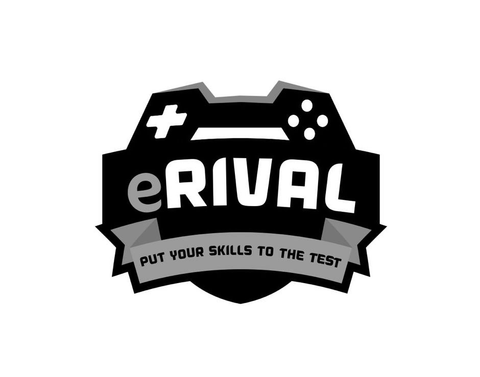 Trademark Logo ERIVAL PUT YOUR SKILLS TO THE TEST