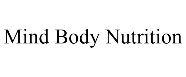 Trademark Logo MIND BODY NUTRITION