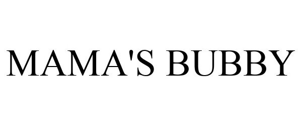 Trademark Logo MAMA'S BUBBY