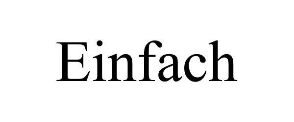 Trademark Logo EINFACH