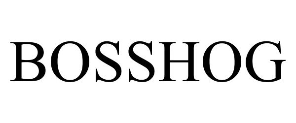 Trademark Logo BOSSHOG